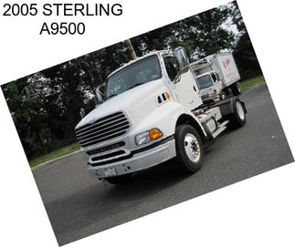 2005 STERLING A9500