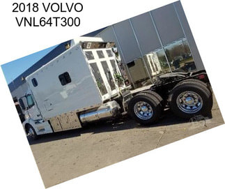 2018 VOLVO VNL64T300