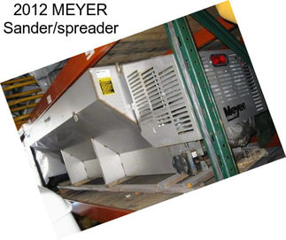 2012 MEYER Sander/spreader