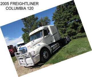 2005 FREIGHTLINER COLUMBIA 120