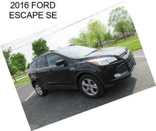 2016 FORD ESCAPE SE