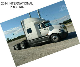 2014 INTERNATIONAL PROSTAR