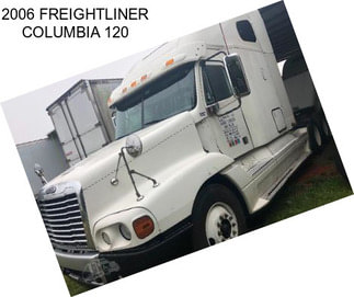 2006 FREIGHTLINER COLUMBIA 120