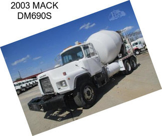 2003 MACK DM690S