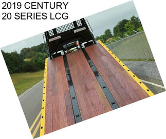 2019 CENTURY 20 SERIES LCG