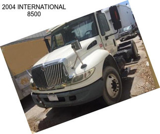 2004 INTERNATIONAL 8500