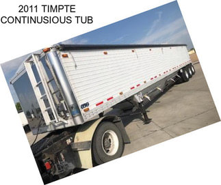 2011 TIMPTE CONTINUSIOUS TUB