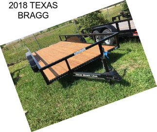 2018 TEXAS BRAGG