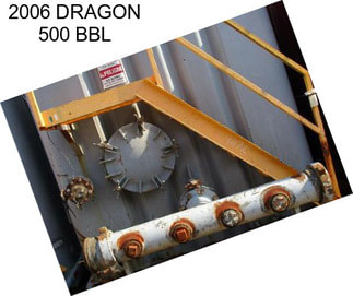 2006 DRAGON 500 BBL