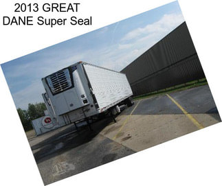 2013 GREAT DANE Super Seal