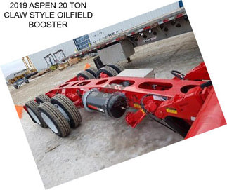 2019 ASPEN 20 TON CLAW STYLE OILFIELD BOOSTER