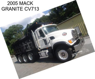 2005 MACK GRANITE CV713