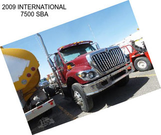 2009 INTERNATIONAL 7500 SBA