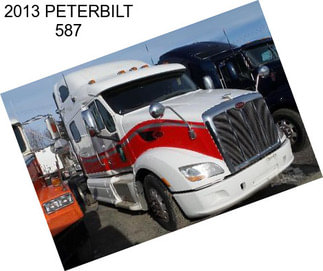 2013 PETERBILT 587