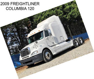 2009 FREIGHTLINER COLUMBIA 120