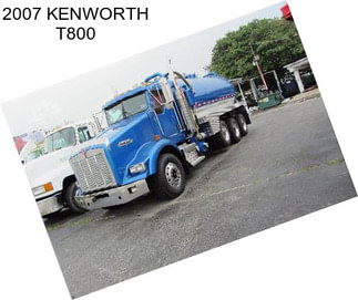 2007 KENWORTH T800