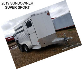 2019 SUNDOWNER SUPER SPORT