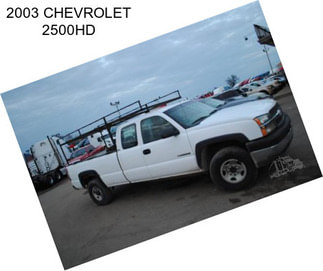 2003 CHEVROLET 2500HD