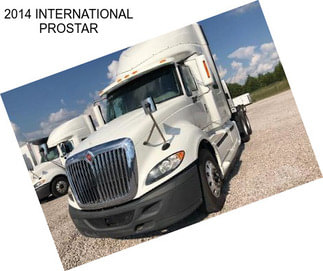 2014 INTERNATIONAL PROSTAR