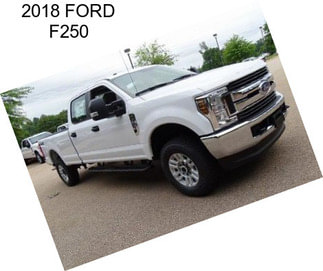 2018 FORD F250