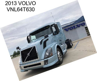 2013 VOLVO VNL64T630