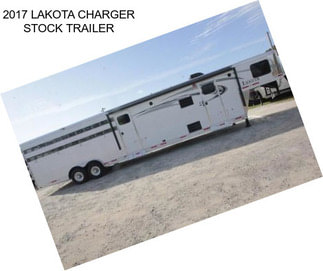 2017 LAKOTA CHARGER STOCK TRAILER