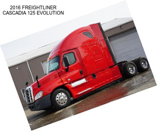 2016 FREIGHTLINER CASCADIA 125 EVOLUTION