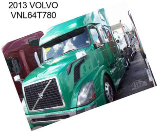 2013 VOLVO VNL64T780