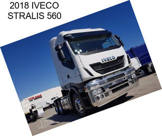 2018 IVECO STRALIS 560