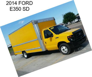 2014 FORD E350 SD