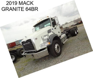 2019 MACK GRANITE 64BR