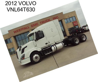 2012 VOLVO VNL64T630