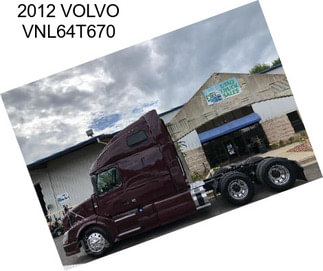 2012 VOLVO VNL64T670