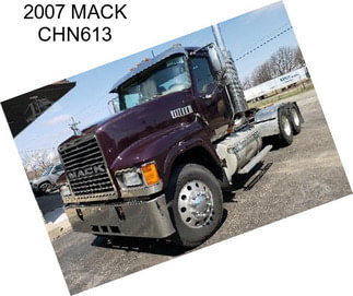 2007 MACK CHN613