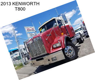 2013 KENWORTH T800