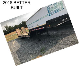 2018 BETTER BUILT