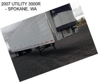 2007 UTILITY 3000R - SPOKANE, WA