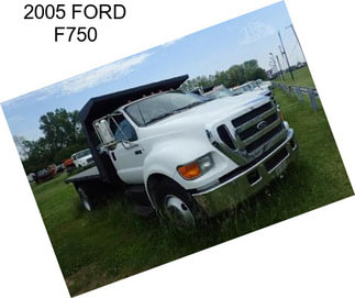 2005 FORD F750