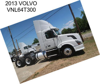 2013 VOLVO VNL64T300