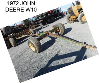 1972 JOHN DEERE W10