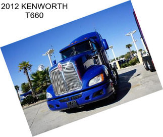 2012 KENWORTH T660