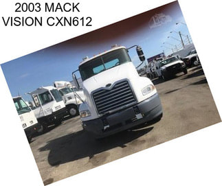 2003 MACK VISION CXN612