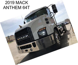 2019 MACK ANTHEM 64T