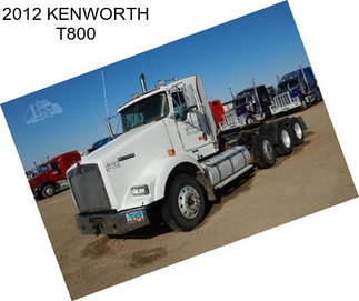 2012 KENWORTH T800