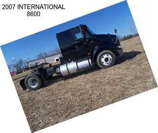 2007 INTERNATIONAL 8600