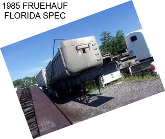 1985 FRUEHAUF FLORIDA SPEC