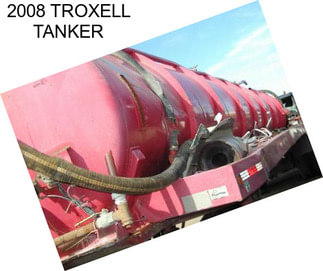 2008 TROXELL TANKER