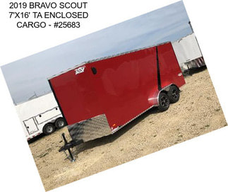 2019 BRAVO SCOUT 7\'X16\' TA ENCLOSED CARGO - #25683