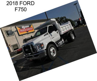 2018 FORD F750