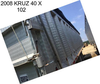 2008 KRUZ 40 X 102